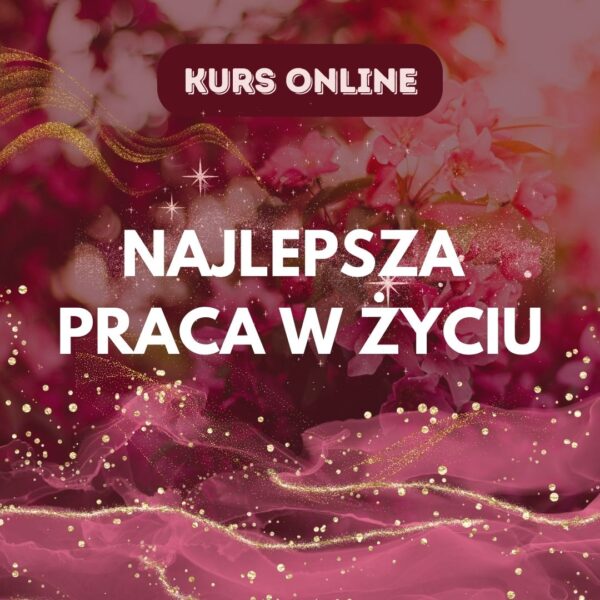 KURS Praca marzeń